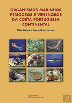Bertrand.pt - Organismos Marinhos Perigosos e Venenosos da Costa Portuguesa Continental