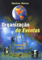 Organização de Eventos - Procedimentos e Técnicas