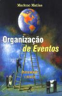 Organização de Eventos - Procedimentos e Técnicas