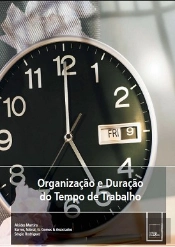 Organização e Duração do Tempo de Trabalho