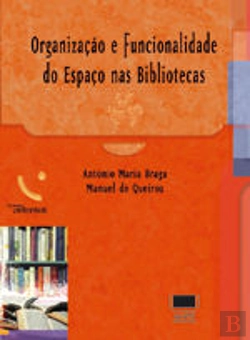 Bertrand.pt - Organização e Funcionalidade do espaço nas Bibliotecas
