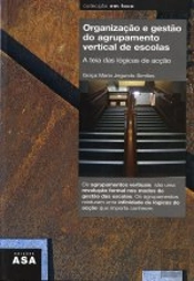 Organização e Gestão do Agrupamento Vertical de Escolas