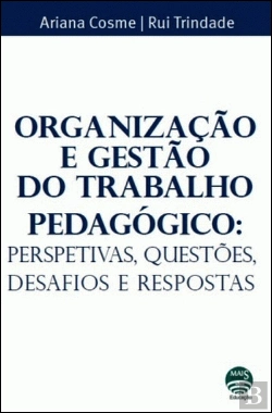 Bertrand.pt - Organização e Gestão do Trabalho Pedagógico