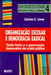 Organização Escolar e democracia Radical 