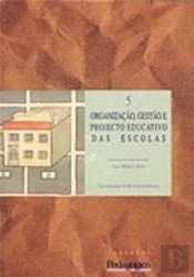 Organização, Gestão e Projecto Educativo das Escolas