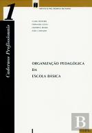 Organização Pedagógica da Escola Básica