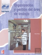 Organizaci}N Y Gesti}N Del @Rea De Trabajo. Grado Superior