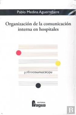 Bertrand.pt - Organizacion De La Comunicacion Interna En Hospitales