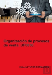 Organizacion De Procesos De Venta Uf0030