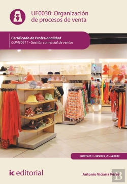 Bertrand.pt - Organizacion De Procesos De Venta.Comt0411 - Gestion Comercial De Ventas