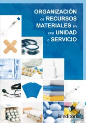 Organizacion De Recursos Materiales En Una Unidad O Servicio 