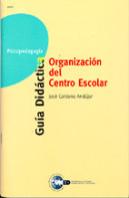 Organizacion Del Centro Escolar