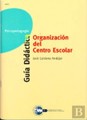 Organizacion Del Centro Escolar