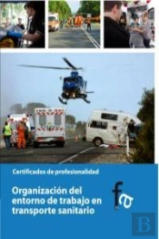 Organización Del Entorno De Trabajo En Transporte Sanitario