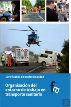 Bertrand.pt - Organización Del Entorno De Trabajo En Transporte Sanitario