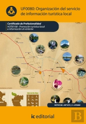 Organizacion Del Servicio De Informacion Turistica Local: Promocion Turistica Local E Informacion Al...