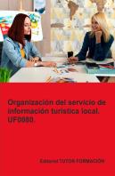 Organizacion Del Servicio De Informacion Turistica Local. Uf