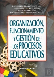 Organización, Funcionamiento Y Gestión De Los Procesos Educativos