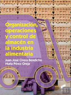 Bertrand.pt - Organización, Operaciones Y Control De Almacén En La Industria Alimentaria