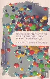 Organización Psicótica De La Personalidad