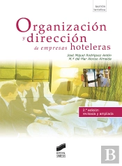 Organización Y Dirección De Empresas Hoteleras (Segunda Edición)
