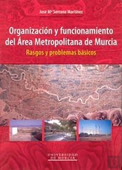 Bertrand.pt - Organización Y Funcionamiento Del Área Metropolitana De Murcia