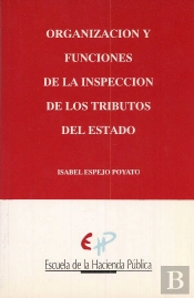 Organización Y Funciones De La Inspección De Los Tributos Del Estado