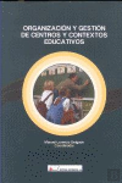 Bertrand.pt - Organización Y Gestión De Centros Y Contextos Educativos