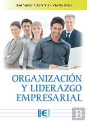 Organización Y Liderazgo Empresarial