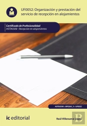 Organización Y Prestación Del Servicio De Recepción En Alojamientos. Hota0308 - Recepción En Alojami