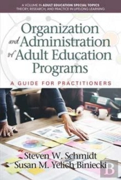 Organization And Administration Of Adult Education Programs