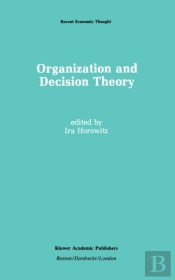 Organization And Decision Theory