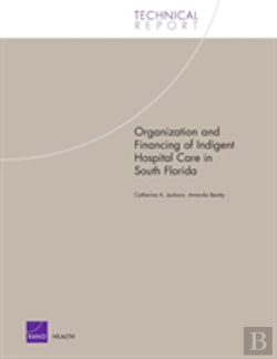 Bertrand.pt - Organization And Financing Of Hospital Care For Indigents In South Florida