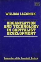 Organization And Technology In Capitalist Development