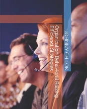 Organization Behavioral Raising Efficienct Strategies