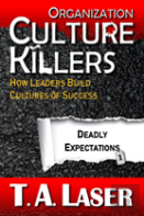 Organization Culture Killers, Deadly Expectations 1