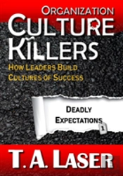 Organization Culture Killers, Deadly Expectations 1