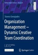 Organization Management Â€“ Dynamic Creative Team Coordination