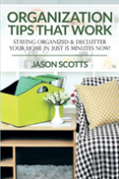 Organization Tips That Work