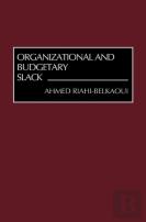 Organizational And Budgetary Slack