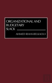 Organizational And Budgetary Slack
