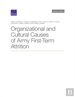 Bertrand.pt - Organizational And Cultural Causes Of Army First-Term Attrition