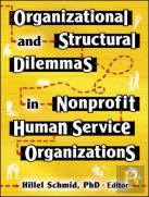 Organizational And Structural Dilemmas In Nonprofit Human Service Organizations