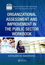 Organizational Assessment And Improvement In The Public Sector Workbook