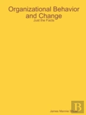 Organizational Behavior And Change: Just