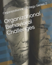 Organizational Behavioral Challenges