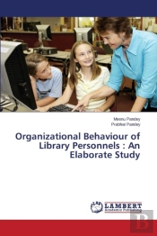 Organizational Behaviour Of Library Personnels