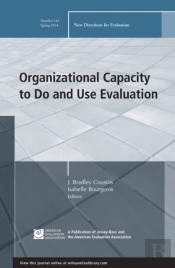 Organizational Capacity To Do And Use Evaluation
