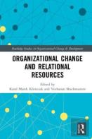 Organizational Change And Relational Resources