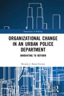 Organizational Change In An Urban Police Department